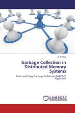 Garbage Collection in Distributed Memory Systems