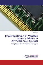 Implementation of Variable Latency Adders in Asynchronous Circuits
