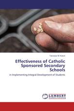 Effectiveness of Catholic Sponsored Secondary Schools