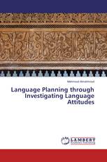 Language Planning through Investigating Language Attitudes