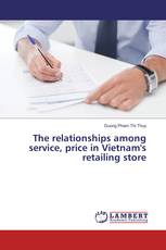 The relationships among service, price in Vietnam's retailing store