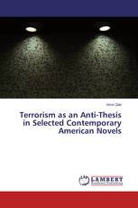 Terrorism as an Anti-Thesis in Selected Contemporary American Novels