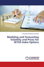 Modeling and Forecasting Volatility and Prices for SET50 Index Options