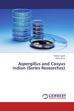 Aspergillus and Cosyus Indian (Series Researches)