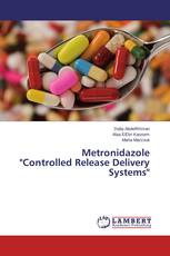 Metronidazole "Controlled Release Delivery Systems"