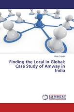 Finding the Local in Global: Case Study of Amway in India