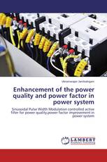 Enhancement of the power quality and power factor in power system