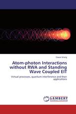 Atom-photon Interactions without RWA and Standing Wave Coupled EIT