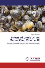 Effects Of Crude Oil On Marine Clam Volume, III