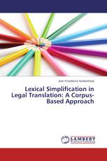 Lexical Simplification in Legal Translation: A Corpus-Based Approach