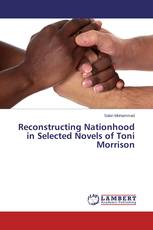 Reconstructing Nationhood in Selected Novels of Toni Morrison