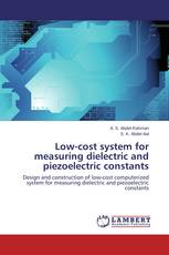 Low-cost system for measuring dielectric and piezoelectric constants