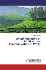 An Ethnography of Multicultural Communication in Wollo