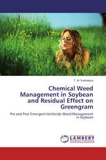 Chemical Weed Management in Soybean and Residual Effect on Greengram