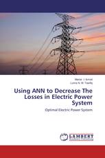 Using ANN to Decrease The Losses in Electric Power System