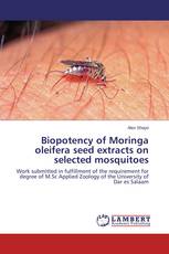 Biopotency of Moringa oleifera seed extracts on selected mosquitoes