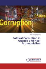 Political Corruption in Uganda and Neo-Patrimonialism