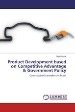 Product Development based on Competitive Advantage & Government Policy