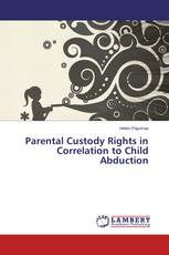Parental Custody Rights in Correlation to Child Abduction