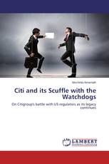Citi and its Scuffle with the Watchdogs