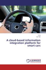 A cloud-based information integration platform for smart cars