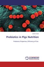 Probiotics in Pigs Nutrition