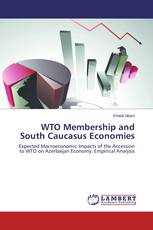 WTO Membership and South Caucasus Economies