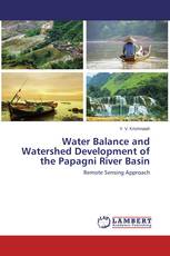 Water Balance and Watershed Development of the Papagni River Basin