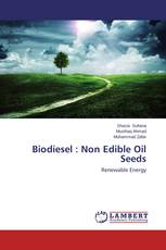 Biodiesel : Non Edible Oil Seeds
