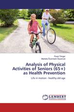 Analysis of Physical Activities of Seniors (65+) as Health Prevention