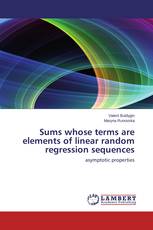 Sums whose terms are elements of linear random regression sequences