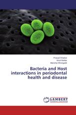 Bacteria and Host interactions in periodontal health and disease