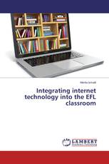 Integrating internet technology into the EFL classroom
