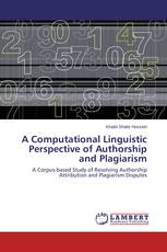 A Computational Linguistic Perspective of  Authorship and Plagiarism