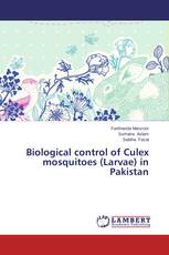 Biological control of Culex mosquitoes (Larvae) in Pakistan