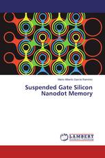 Suspended Gate Silicon Nanodot Memory