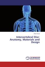 Intervertebral Disc: Anatomy, Materials and Design