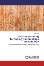 3D laser scanning technology in buildings archaeology