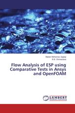 Flow Analysis of ESP using Comparative Tests in Ansys and OpenFOAM