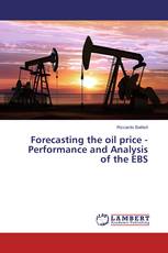 Forecasting the oil price - Performance and Analysis of the EBS