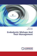 Endodontic Mishaps And Their Management