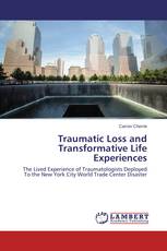 Traumatic Loss and Transformative Life Experiences