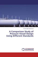 A Comparison Study of Pressure Vessel Design Using Different Standards