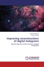 Improving reconstructions of digital holograms