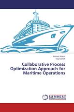 Collaborative Process Optimization Approach for Maritime Operations