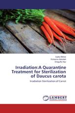 Irradiation:A Quarantine Treatment for Sterilization of Daucus carota