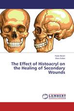 The Effect of Histoacryl on the Healing of Secondary Wounds