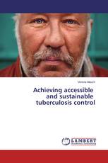 Achieving accessible and sustainable tuberculosis control