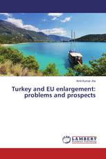 Turkey and EU enlargement: problems and prospects