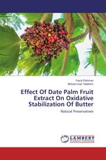 Effect Of Date Palm Fruit Extract On Oxidative Stabilization Of Butter